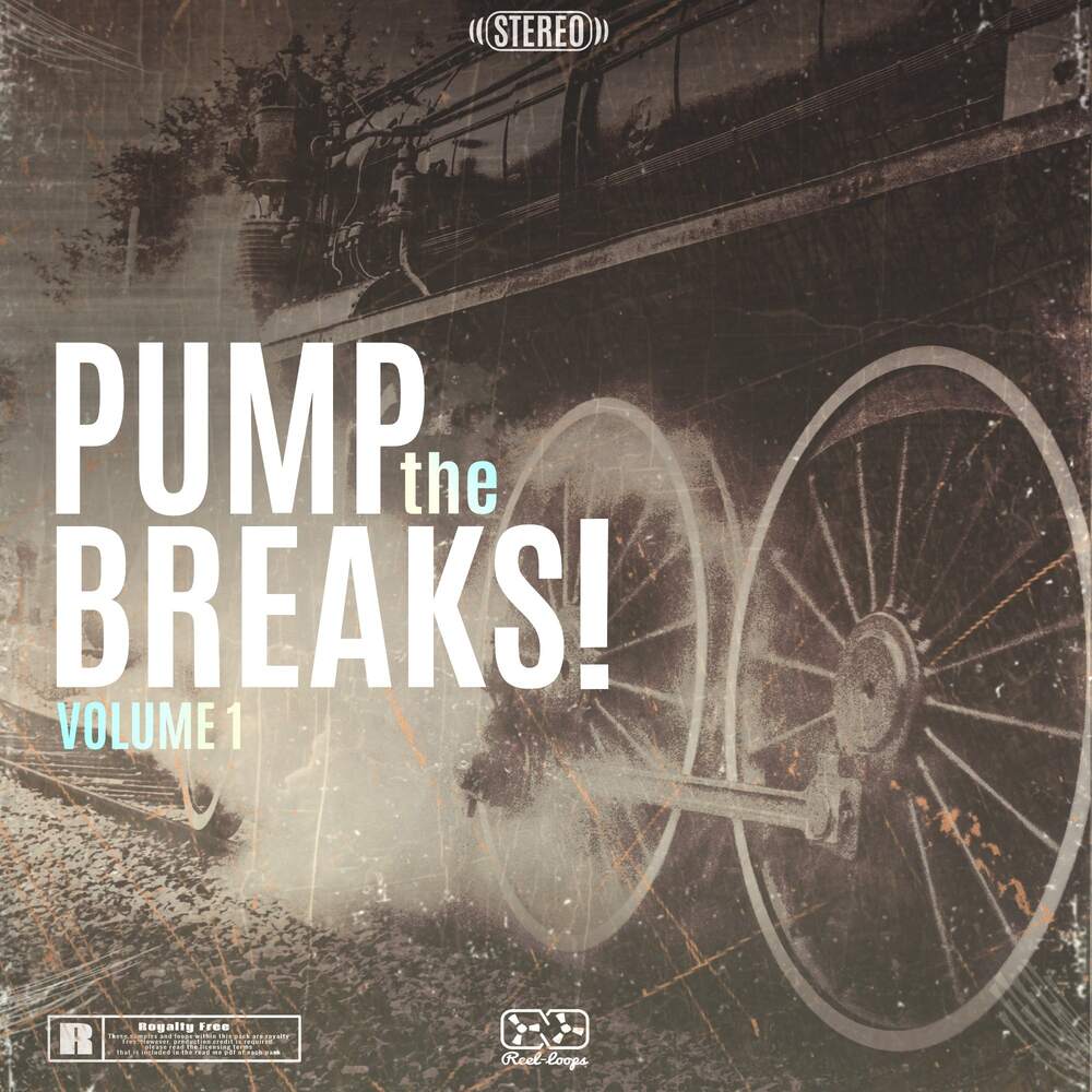 Reel Loops - Pump The Breaks 1