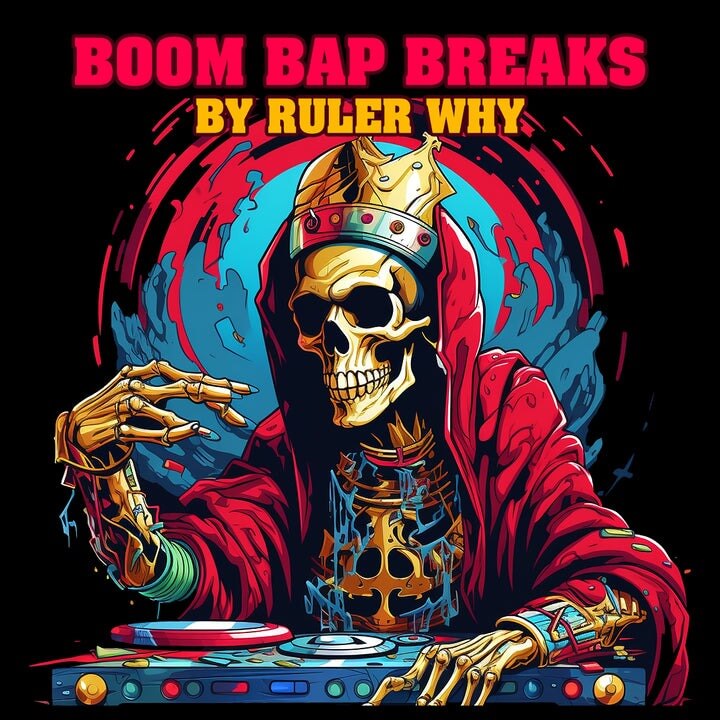 Ruler Why - Boom Bap Breaks