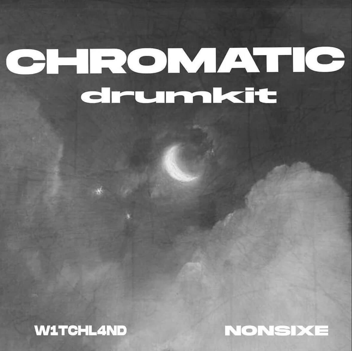 Nonsixe & W1tchl4nd - Chromatic Drum Kit