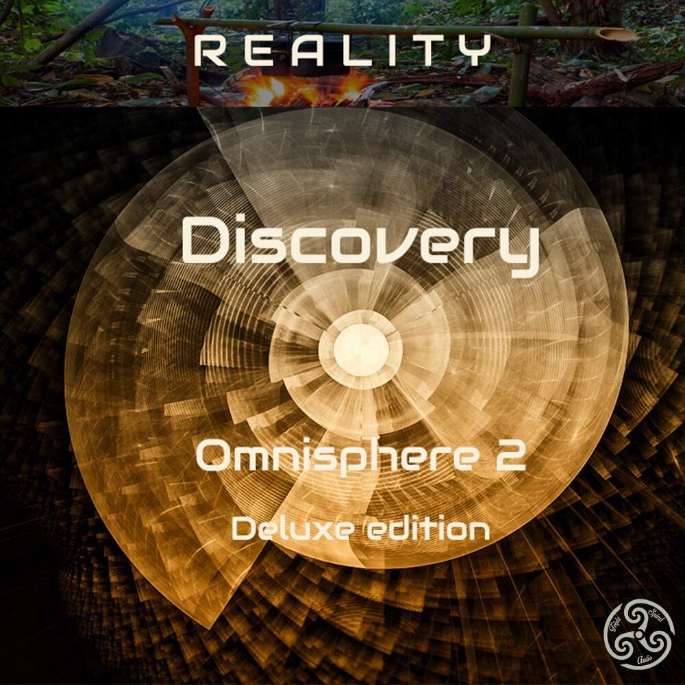 Triple Spiral Audio - Discovery - Reality Deluxe - Omnisphere 2